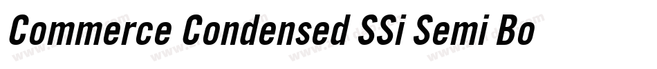 Commerce Condensed SSi Semi Bold Condensed Italic字体转换